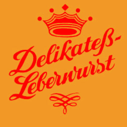 Top gold ger 60/20m Deli-Leber Wurst,Krone-Motiv,25Rp=500m/Kt